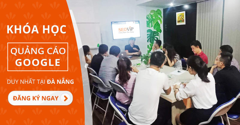 Khóa học đào tạo Google Ads